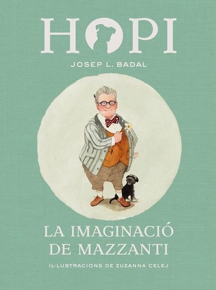 IMAGINACIÓ DE MAZZANTI, LA (HOPI 6) | 9788424658458 | BADAL, JOSEP LLUÍS | Llibreria Drac - Llibreria d'Olot | Comprar llibres en català i castellà online