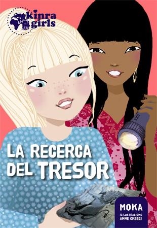 RECERCA DEL TRESOR, LA (KINRA GIRLS 9) | 9788424660093 | MOKA | Llibreria Drac - Llibreria d'Olot | Comprar llibres en català i castellà online