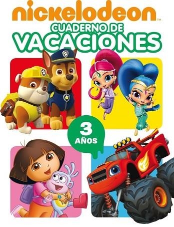 CUADERNO DE VACACIONES NICKELODEON. 3 AÑOS | 9788437201467 | Llibreria Drac - Librería de Olot | Comprar libros en catalán y castellano online