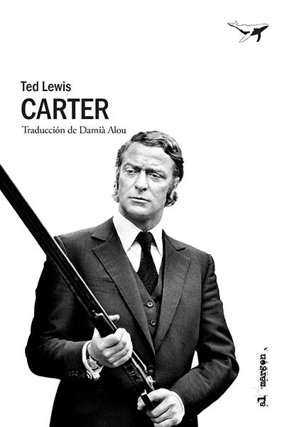 CARTER (AL MARGEN 34) | 9788494680908 | LEWIS, TED | Llibreria Drac - Llibreria d'Olot | Comprar llibres en català i castellà online