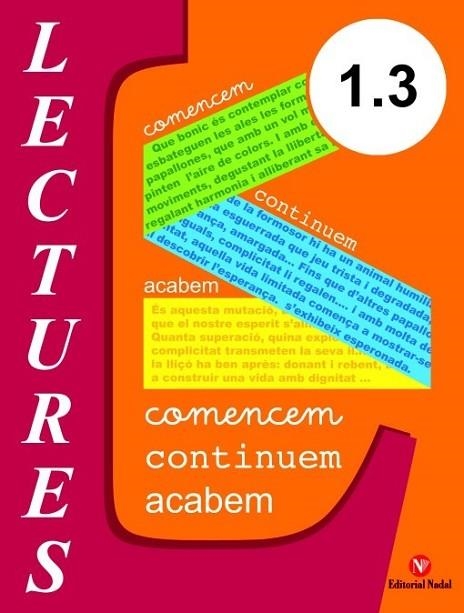 LECTURES 1.3 (COMENCEM, CONTINUEM, ACABEM) | 9788478877683 | MARTÍ, ÀNGELS | Llibreria Drac - Librería de Olot | Comprar libros en catalán y castellano online