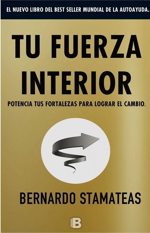 TU FUERZA INTERIOR | 9788466661645 | STAMATEAS, BERNARDO | Llibreria Drac - Librería de Olot | Comprar libros en catalán y castellano online