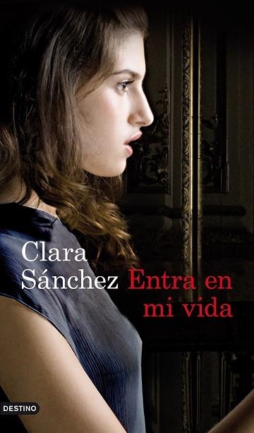 ENTRA EN MI VIDA | 9788423352296 | SÁNCHEZ, CLARA | Llibreria Drac - Llibreria d'Olot | Comprar llibres en català i castellà online