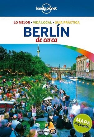 BERLÍN DE CERCA 2017 (LONELY PLANET) | 9788408165033 | SCHULTE-PEEVERS, ANDREA | Llibreria Drac - Llibreria d'Olot | Comprar llibres en català i castellà online