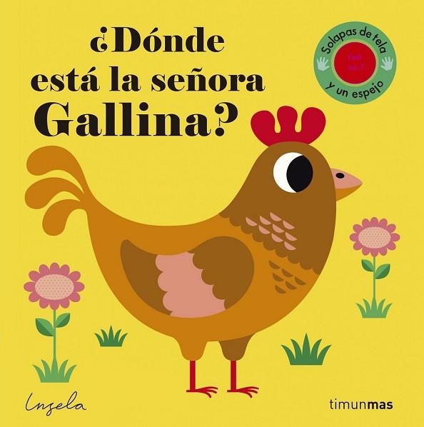 DÓNDE ESTÁ LA SEÑORA GALLINA? TEXTURAS | 9788408164999 | ARRHENIUS, INGELA P. | Llibreria Drac - Llibreria d'Olot | Comprar llibres en català i castellà online