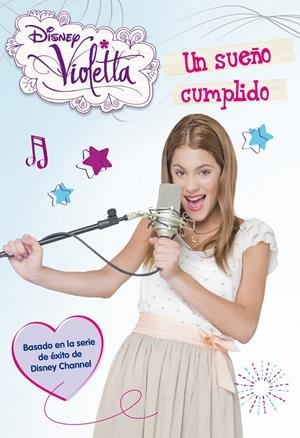 UN SUEÑO CUMPLIDO (VIOLETTA 4) | 9788499514819 | VV.AA. | Llibreria Drac - Llibreria d'Olot | Comprar llibres en català i castellà online