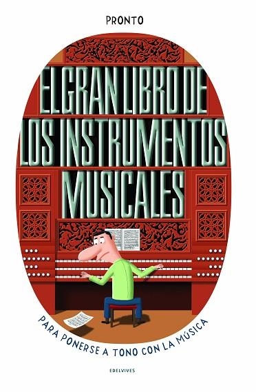 GRAN LIBRO DE LOS INSTRUMENTOS MUSICALES, EL | 9788414010143 | PRONTO | Llibreria Drac - Llibreria d'Olot | Comprar llibres en català i castellà online