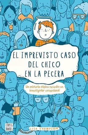 IMPREVISTO CASO DEL CHICO EN LA PECERA, EL | 9788408169352 | THOMPSON, LISA | Llibreria Drac - Llibreria d'Olot | Comprar llibres en català i castellà online