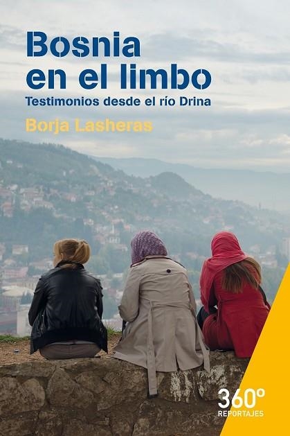 BOSNIA EN EL LIMBO | 9788491163640 | DE BORGA LASHERAS, FRANCISCO | Llibreria Drac - Librería de Olot | Comprar libros en catalán y castellano online