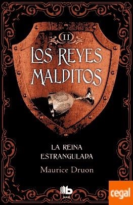 REINA ESTRANGULADA, LA (LOS REYES MALDITOS II) | 9788490703724 | DRUON, MAURICE | Llibreria Drac - Librería de Olot | Comprar libros en catalán y castellano online