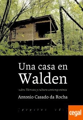 CASA EN WALDEN, UNA | 9788415862857 | CASADO, ANTONIO | Llibreria Drac - Llibreria d'Olot | Comprar llibres en català i castellà online