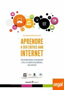 APRENDRE A SER CRÍTICS AMB INTERNET | 9788499219301 | PÉREZ, JOSÉ MANUEL | Llibreria Drac - Llibreria d'Olot | Comprar llibres en català i castellà online