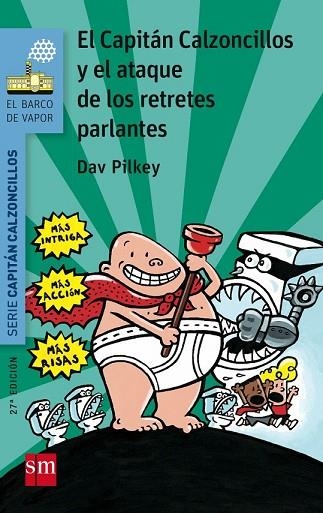 CAPITAN CALZONCILLOS Y EL ATAQUE DE LOS RETRETES PARLANTES, EL (BARCO DE VAPOR 2) | 9788467577044 | PILKEY, DAV | Llibreria Drac - Llibreria d'Olot | Comprar llibres en català i castellà online