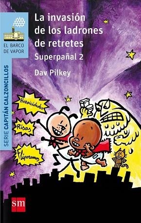 INVASION DE LOS LADRONES DE RETRETES SUPERPAÑAL 2 | 9788467585339 | PILKEY, DAV | Llibreria Drac - Llibreria d'Olot | Comprar llibres en català i castellà online