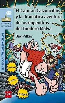 CAPITAN CALZONCILLOS Y LA DRAMATICA AVENTURA DE LOS ENGENDROS DEL INODORO MALVA | 9788467579680 | PILKEY, DAV | Llibreria Drac - Llibreria d'Olot | Comprar llibres en català i castellà online