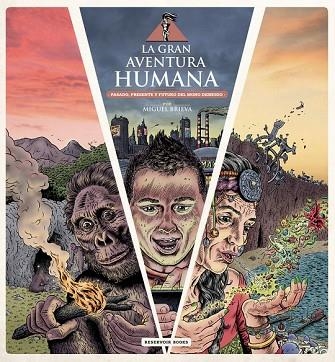 GRAN AVENTURA HUMANA, LA | 9788416195831 | BRIEVA, MIGUEL | Llibreria Drac - Llibreria d'Olot | Comprar llibres en català i castellà online