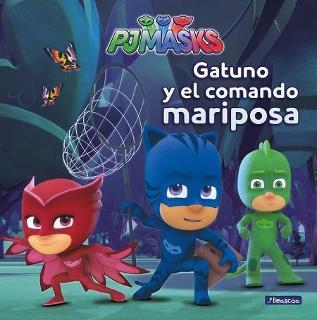 GATUNO Y EL COMANDO MARIPOSA (PJ MASKS) | 9788448847975 | VV.AA. | Llibreria Drac - Llibreria d'Olot | Comprar llibres en català i castellà online