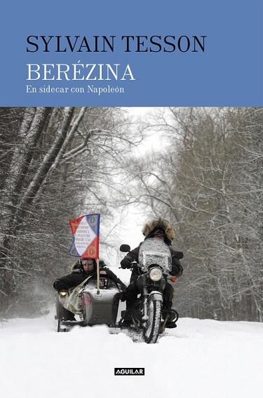 BEREZINA | 9788403517424 | TESSON, SYLVAIN | Llibreria Drac - Llibreria d'Olot | Comprar llibres en català i castellà online