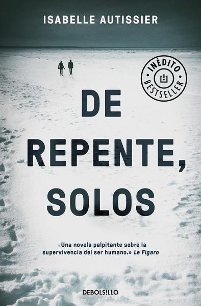 DE REPENTE SOLOS | 9788466331555 | AUTISSIER, ISABELLE | Llibreria Drac - Llibreria d'Olot | Comprar llibres en català i castellà online