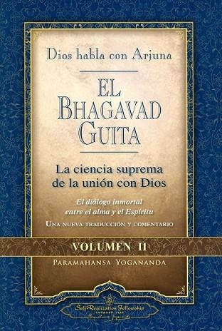 BHAGAVAD GUITA, EL. VOL. 2 | 9780876125977 | YOGANANDA, PARAMAHANSA | Llibreria Drac - Llibreria d'Olot | Comprar llibres en català i castellà online