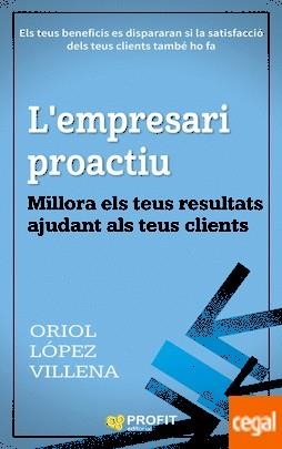 EMPRESARI PROACTIU, L' | 9788416904181 | LÓPEZ, ORIOL | Llibreria Drac - Llibreria d'Olot | Comprar llibres en català i castellà online