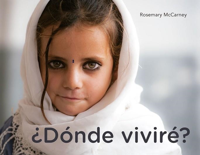 DÓNDE VIVIRÉ? | 9788426144386 | MCCARNEY, ROSEMARY | Llibreria Drac - Llibreria d'Olot | Comprar llibres en català i castellà online