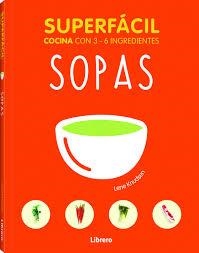 SOPAS SUPERFACIL | 9789089988485 | KRUDSEN, LANE | Llibreria Drac - Llibreria d'Olot | Comprar llibres en català i castellà online