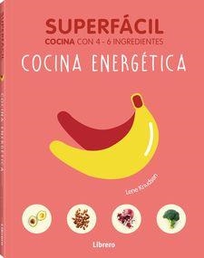 COCINA ENERGETICA SUPERFACIL | 9789089988461 | KRUDSEN, LANE | Llibreria Drac - Llibreria d'Olot | Comprar llibres en català i castellà online