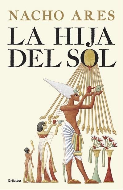 HIJA DEL SOL, LA | 9788425355295 | ARES, NACHO | Llibreria Drac - Librería de Olot | Comprar libros en catalán y castellano online