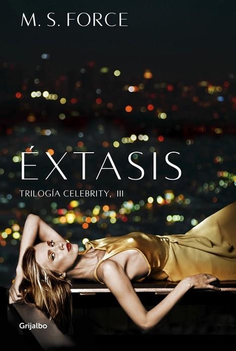 ÉXTASIS (CELEBRITY 3) | 9788425355035 | FORCE, M.S. | Llibreria Drac - Llibreria d'Olot | Comprar llibres en català i castellà online