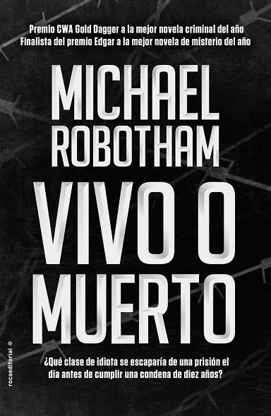 VIVO O MUERTO | 9788416700660 | ROBOTHAM, MICHAEL | Llibreria Drac - Llibreria d'Olot | Comprar llibres en català i castellà online