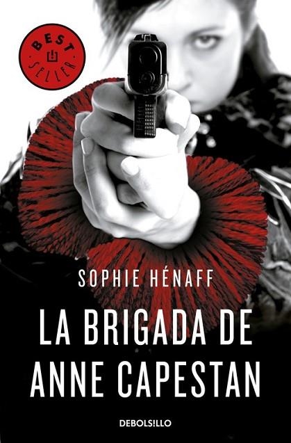 BRIGADA DE ANNE CAPESTAN, LA (ANNE CAPESTAN 1) | 9788466340663 | HÉNAFF, SOPHIE | Llibreria Drac - Llibreria d'Olot | Comprar llibres en català i castellà online