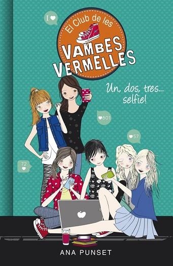 UN, DOS, TRES... SELFIE! (EL CLUB DE LES VAMBES VERMELLES 11) | 9788490437841 | PUNSET, ANA | Llibreria Drac - Llibreria d'Olot | Comprar llibres en català i castellà online