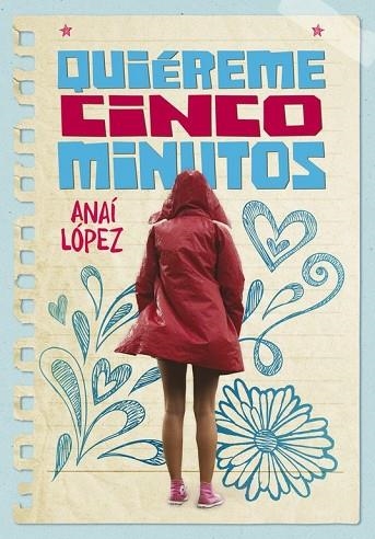 QUIÉREME CINCO MINUTOS | 9788490438398 | LÓPEZ, ANAHI | Llibreria Drac - Llibreria d'Olot | Comprar llibres en català i castellà online