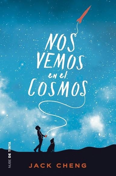 NOS VEMOS EN EL COSMOS | 9788416588329 | CHENG, JACK | Llibreria Drac - Llibreria d'Olot | Comprar llibres en català i castellà online