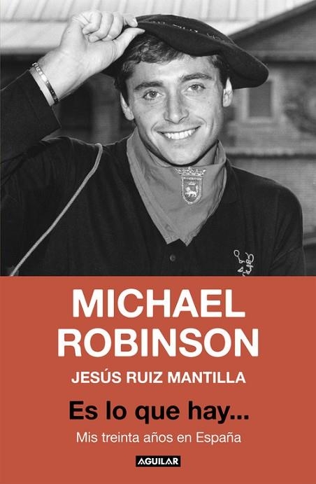 ES LO QUE HAY... | 9788403517462 | RUÍZ, JESUS; ROBINSON, MICHAEL | Llibreria Drac - Llibreria d'Olot | Comprar llibres en català i castellà online