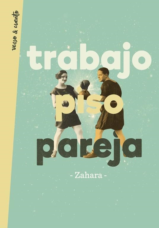 TRABAJO, PISO, PAREJA | 9788403517448 | ZAHARA | Llibreria Drac - Llibreria d'Olot | Comprar llibres en català i castellà online