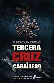 TERCERA CRUZ DE CABALLERO | 9788435063111 | ARENAS, ILDEFONSO | Llibreria Drac - Llibreria d'Olot | Comprar llibres en català i castellà online