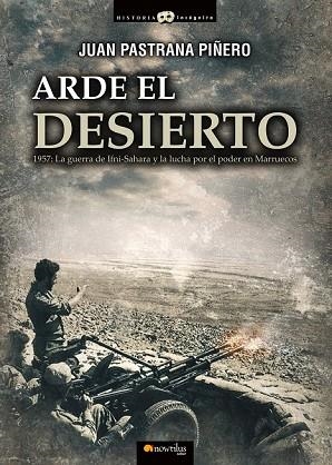 ARDE EL DESIERTO | 9788499678832 | PASTRANA, JUAN | Llibreria Drac - Llibreria d'Olot | Comprar llibres en català i castellà online