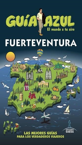 FUERTEVENTURA 2017 (GUIA AZUL) | 9788416766949 | GARCÍA, JESÚS | Llibreria Drac - Llibreria d'Olot | Comprar llibres en català i castellà online