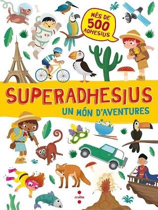 SUPERADHESIUS UN MON D'AVENTURES | 9788466143172 | VV.AA. | Llibreria Drac - Llibreria d'Olot | Comprar llibres en català i castellà online