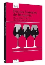 PETITES HISTÒRIES DE BANQUETS | 9788494162398 | GÓMEZ, MARTA; RABAL, FÈLIX | Llibreria Drac - Llibreria d'Olot | Comprar llibres en català i castellà online