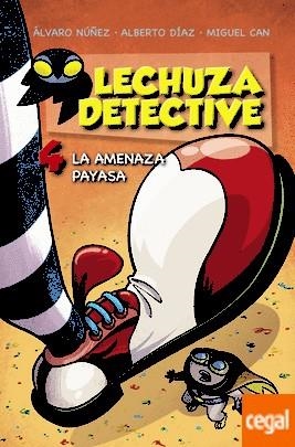 AMENAZA PAYASA, LA (LECHUZA DETECTIVE 4)  | 9788469809174 | VV.AA. | Llibreria Drac - Llibreria d'Olot | Comprar llibres en català i castellà online