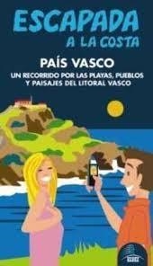 PAIS VASCO 2017 (ESCAPADA A LA COSTA) | 9788416766994 | VV.AA. | Llibreria Drac - Llibreria d'Olot | Comprar llibres en català i castellà online