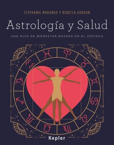 ASTROLOGÍA Y SALUD | 9788416344048 | MARANGO, STEPHANIE; GORDON, REBECCA | Llibreria Drac - Llibreria d'Olot | Comprar llibres en català i castellà online