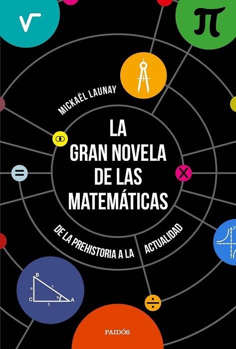 GRAN NOVELA DE LAS MATEMÁTICAS, LA | 9788449333439 | LAUNAY, MICKAEL | Llibreria Drac - Llibreria d'Olot | Comprar llibres en català i castellà online