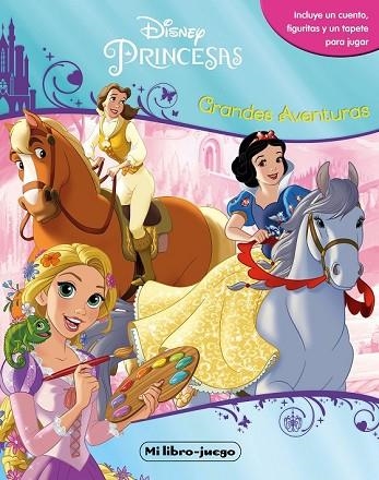 PRINCESAS. MI LIBRO JUEGO. GRANDES AVENTURAS | 9788499518626 | DISNEY | Llibreria Drac - Llibreria d'Olot | Comprar llibres en català i castellà online