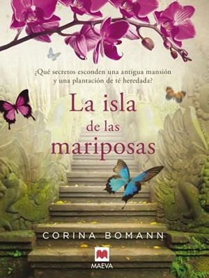 ISLA DE LAS MARIPOSAS, LA | 9788415532767 | BOMANN, CORINA | Llibreria Drac - Librería de Olot | Comprar libros en catalán y castellano online