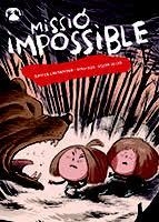 MISSIÓ IMPOSSIBLE | 9788498839029 | CASTANYER, XAVIER; JULVE, OSCAR | Llibreria Drac - Llibreria d'Olot | Comprar llibres en català i castellà online