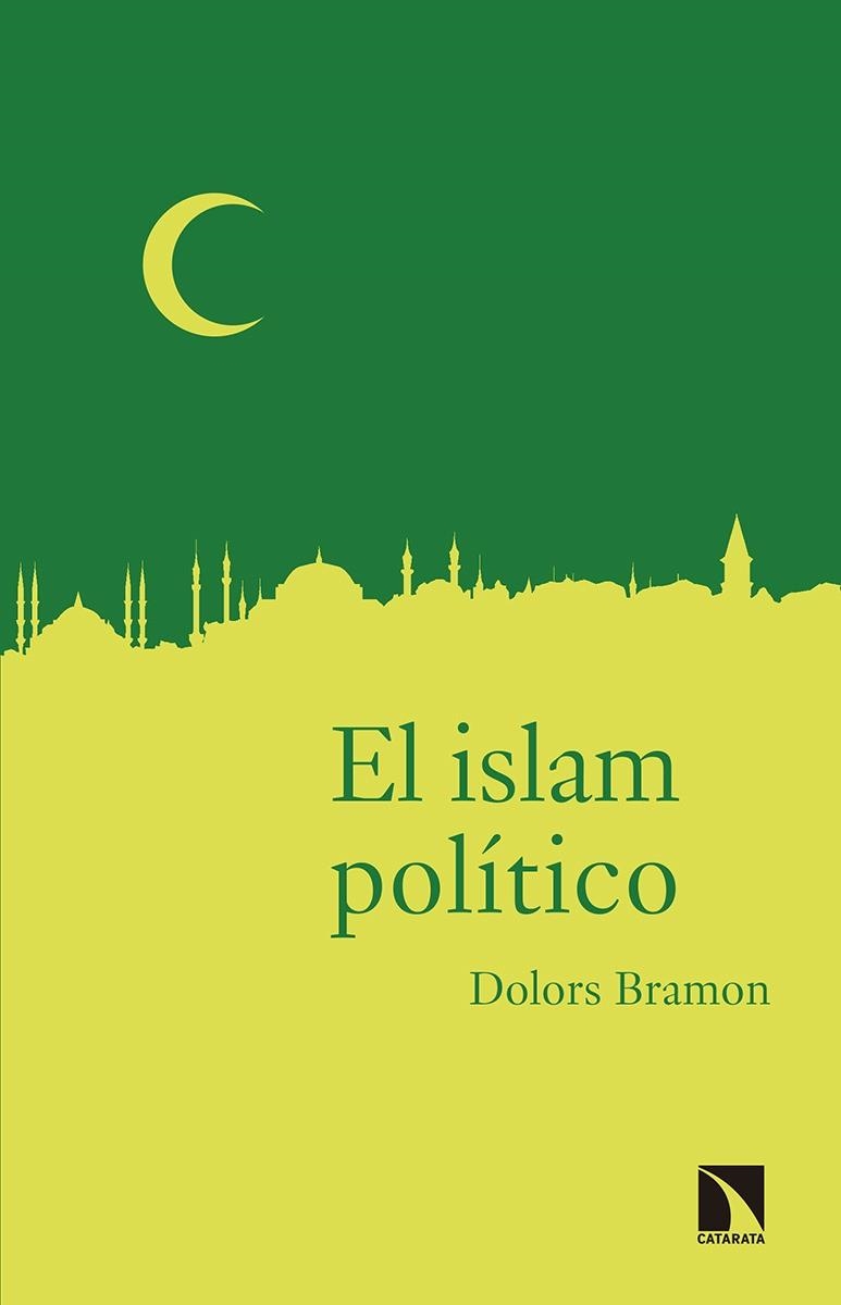 ISLAM POLÍTICO, EL | 9788490973042 | BRAMON, DOLORS | Llibreria Drac - Llibreria d'Olot | Comprar llibres en català i castellà online